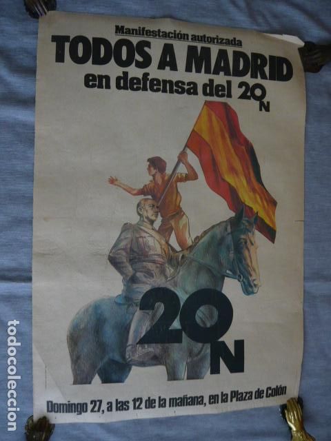 Plakate Politik: CARTEL EN DEFENSA DEL 20N TODOS A MADRID MANIFESTACION FALANGE 43 X 63 CM