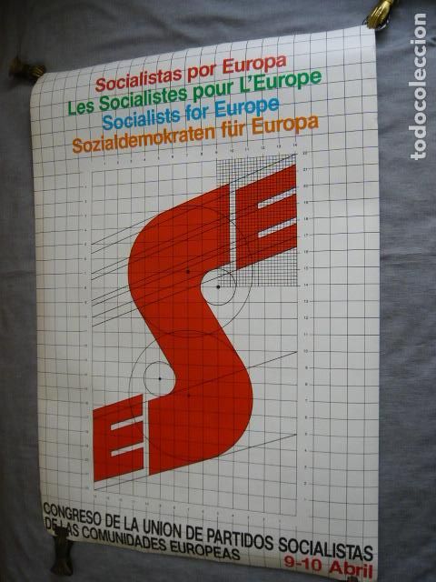 Plakate Politik: CARTEL CONGRESO COMUNIDADES EUROPEAS SOCIALISTAS SOCIALISTAS POR EUROPA 68 X 98 CM