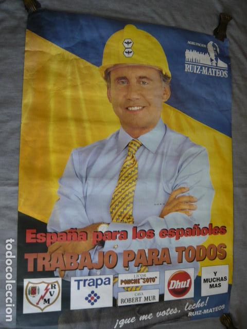 Plakate Politik: CARTEL JOSE MARIA RUIZ MATEOS RUMASA TRABAJO PARA TODOS 70 X 100 CM
