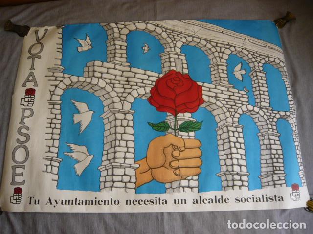Plakate Politik: CARTEL VOTA PSOE TU AYUNTAMIENTO NECESITA UN ALCALDE SOCIALISTA 70 X 100 CM