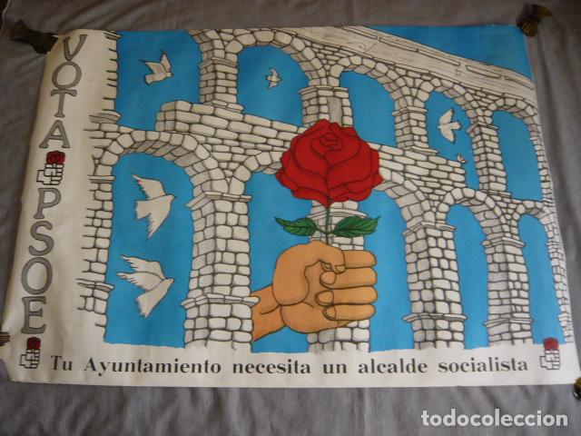 Plakate Politik: CARTEL VOTA PSOE TU AYUNTAMIENTO NECESITA UN ALCALDE SOCIALISTA 70 X 100 CM