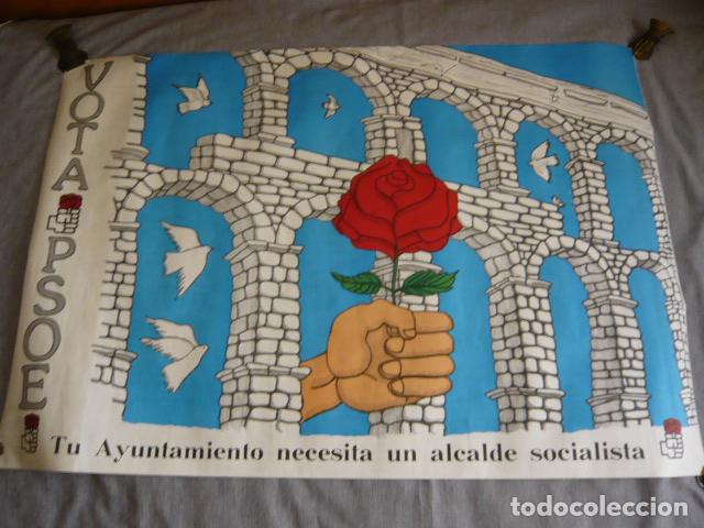 Plakate Politik: CARTEL VOTA PSOE TU AYUNTAMIENTO NECESITA UN ALCALDE SOCIALISTA 70 X 100 CM