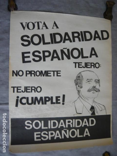 Plakate Politik: CARTEL VOTA SOLIDARIDAD ESPA&Ntilde;OLA TEJERO CUMPLE 65 X 50 CM
