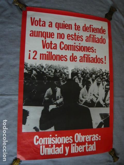 Plakate Politik: CARTEL COMISIONES OBRERAS UNIDAD Y LIBERTAD 56 X 85 CM