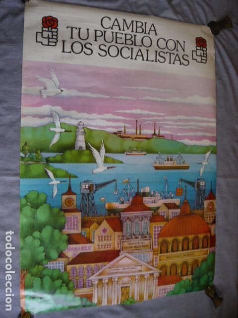 Plakate Politik: CARTEL CAMBIA TU PUEBLO CON LOS SOCIALISTAS 1979 DE JOSE RAMON SANCHEZ ILUSTRADOR 95 X 68 CM