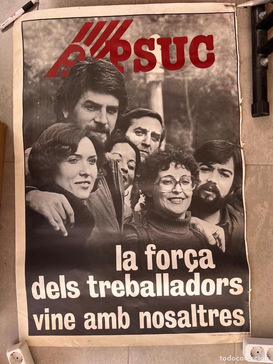 Carteles pol&iacute;ticos: PSUC PARTIT SOCIALISTA UNIFICAT CATALUNYA CARTEL POLITICO TRANSICION