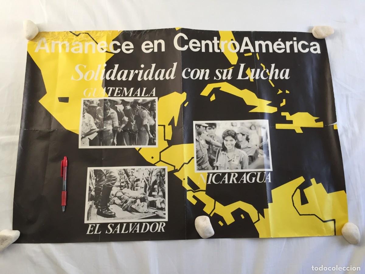 Carteles pol&iacute;ticos: POSTER / CARTEL A&Ntilde;OS 80 SOLIDARIDAD CON CENTROAMERICA NICARAGUA GUATEMALA EL SALVADOR -- 86 X 58 CM