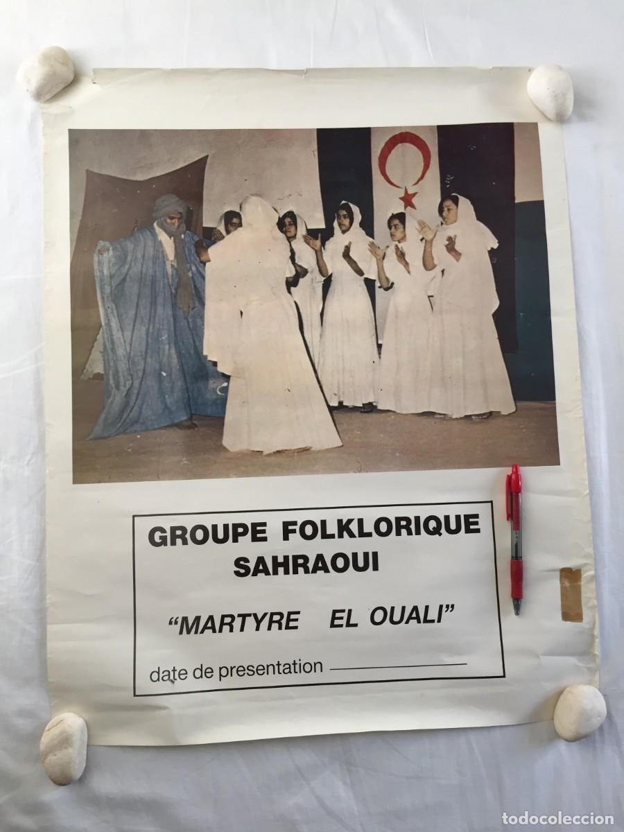 Carteles pol&iacute;ticos: POSTER / CARTEL A&Ntilde;OS 80 DE UN GRUPO FOLKLORICO SAHARAOUI - MARTYRE EL OUALI