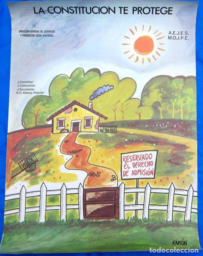 Plakate Politik: CARTEL POSTER. LA CONSTITUCI&Oacute;N TE PROTEGE. ILUSTRACI&Oacute;N, RAM&Oacute;N. D.L. MADRID, 1981.