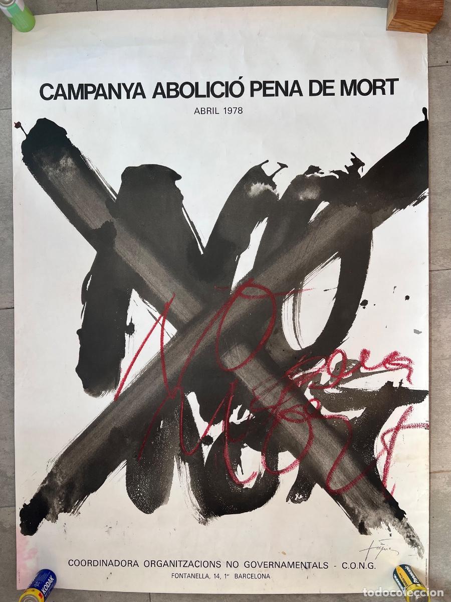 Carteles pol&iacute;ticos: ANTONI TAPIES CARTEL ABOLICI&Oacute; NO PENA DE MUERTE 1978