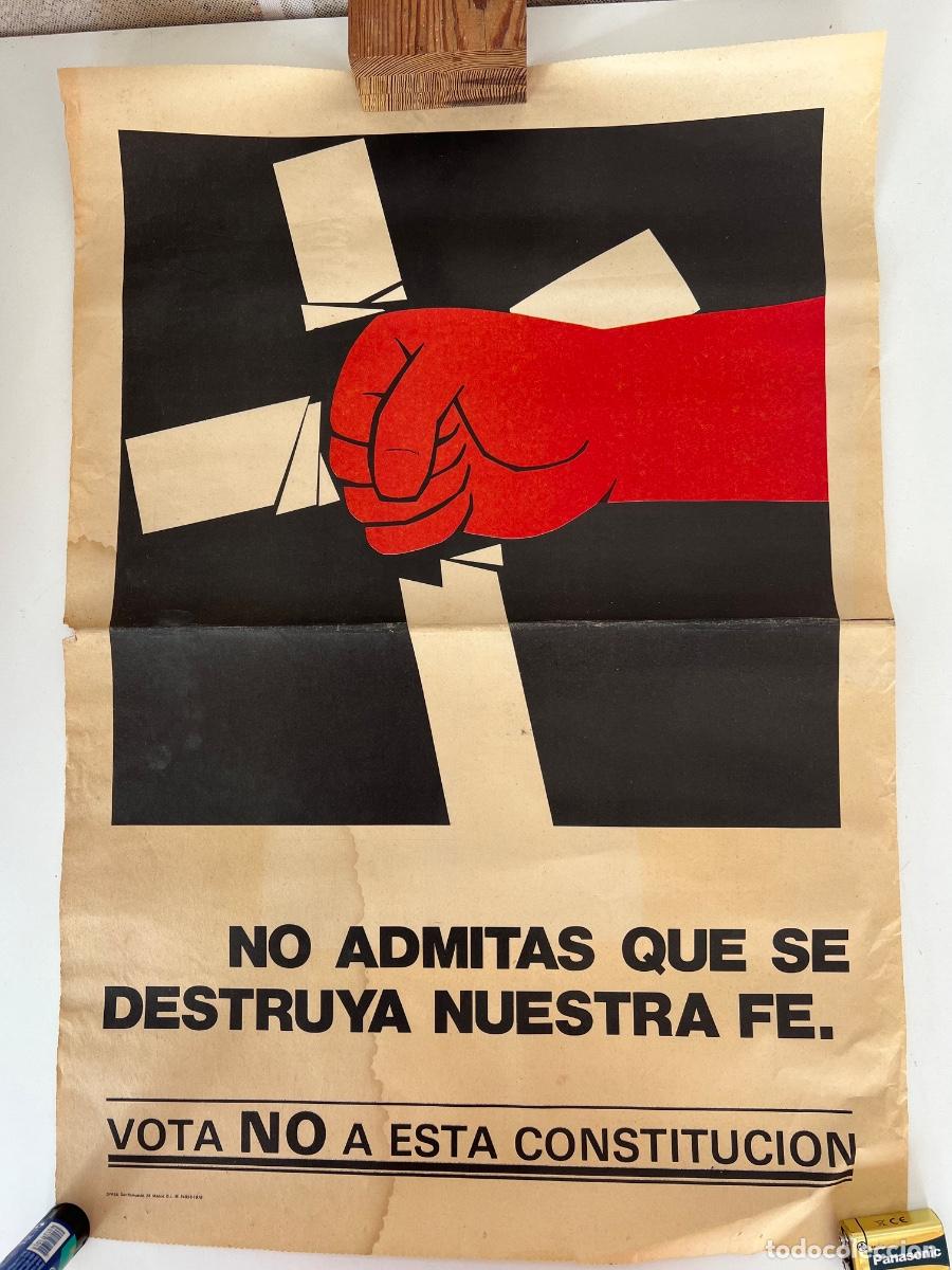 Carteles pol&iacute;ticos: CARTEL ORIGINAL NO ADMITAS QUE SE DESTRUYA NUESTRA FE DE 1978
