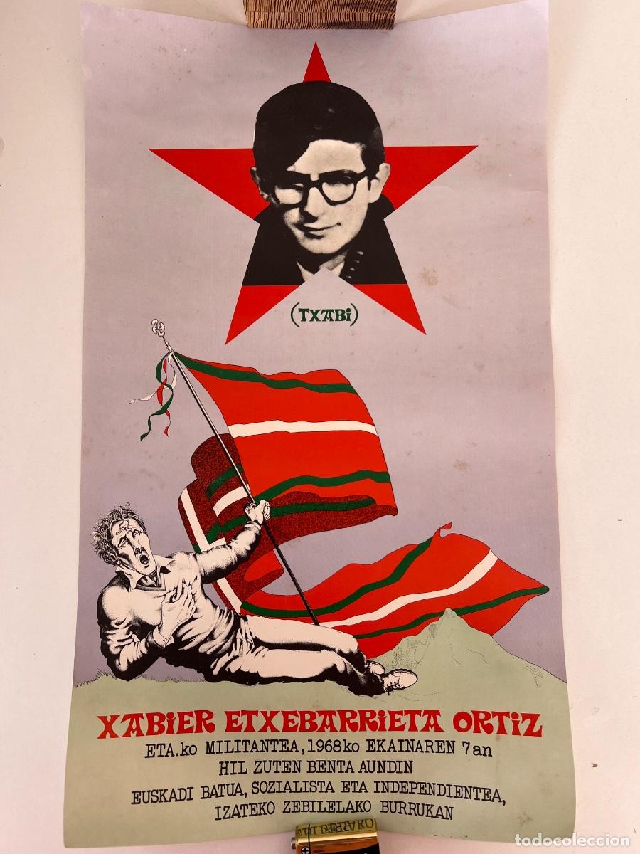 Carteles pol&iacute;ticos: CARTEL ORIGINAL E.T.A. TXABI XABIER ETXEBARRIETA ORTIZ