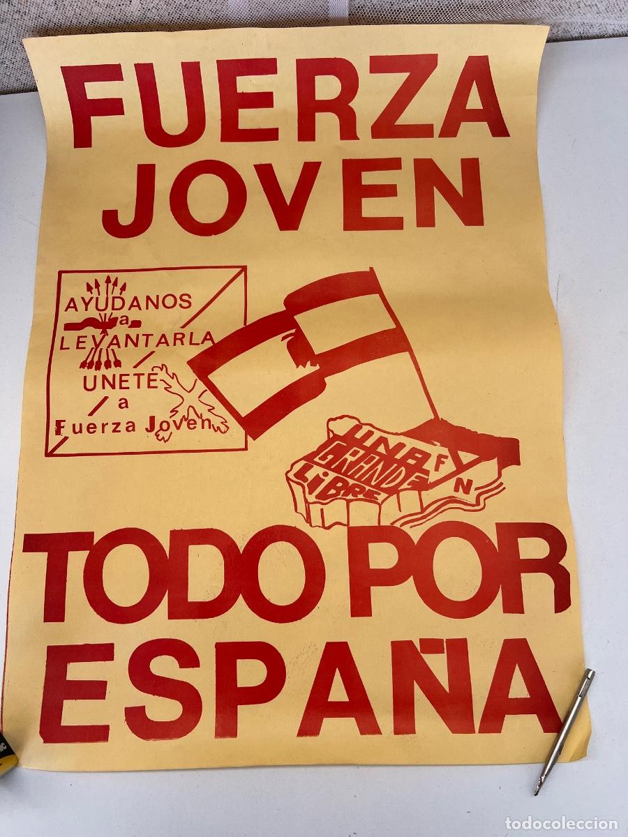 Carteles pol&iacute;ticos: CARTEL ORIGINAL FUERZA JOVEN TODO POR ESPA&Ntilde;A FALANGE ESPA&Ntilde;OLA