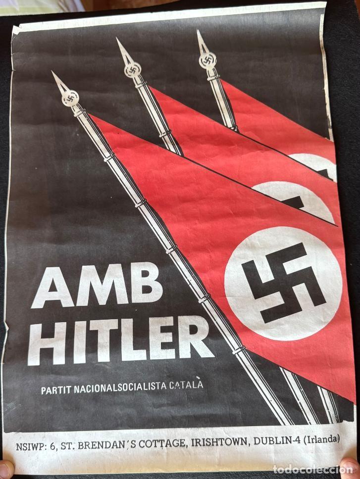 Carteles pol&iacute;ticos: (MI-260913)CARTEL POLITICO HECHO EN IRLANDA PARTIT NACIONALSOCIALISTA CATAL&Agrave;, HITLER EXTREMA DERECHA