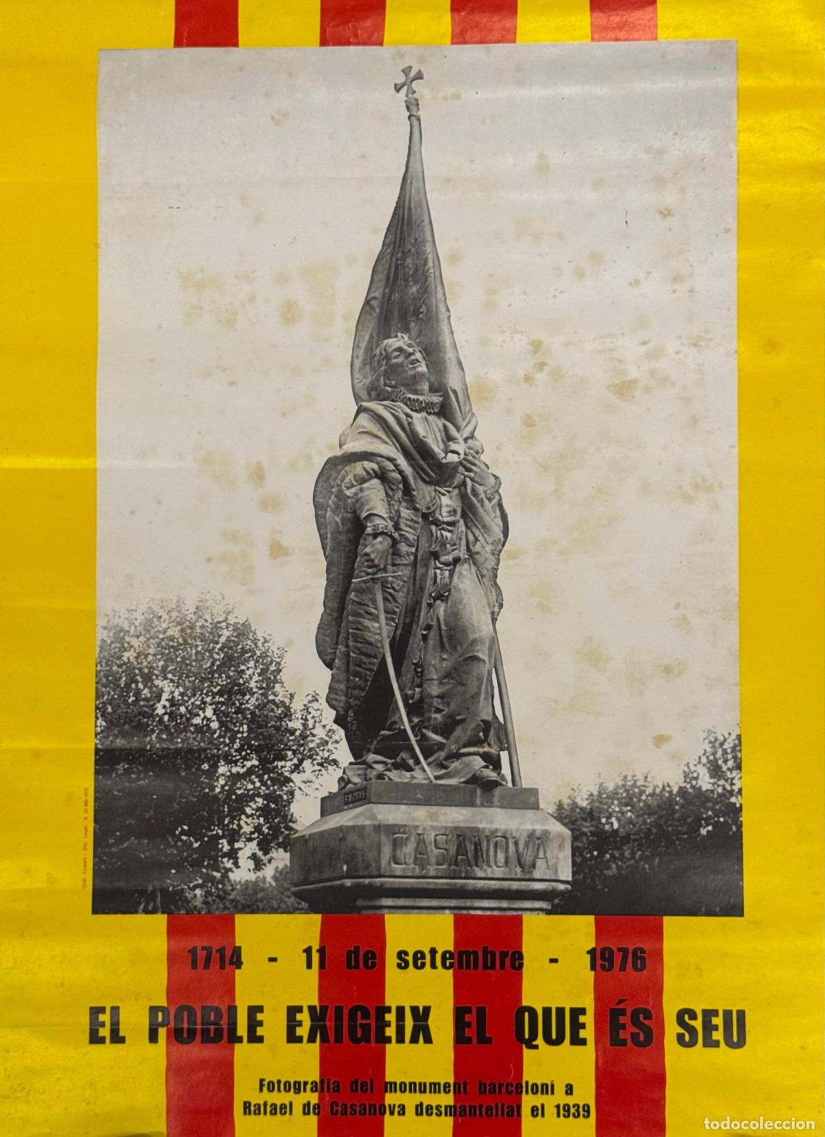 Carteles pol&iacute;ticos: CATALUNYA - DIADA 11 DE SETEMBRE ANY 1976 - MONUMENT RAFAEL CASANOVA - GRAF&bull; LLOPART - CARTELL ANTIC