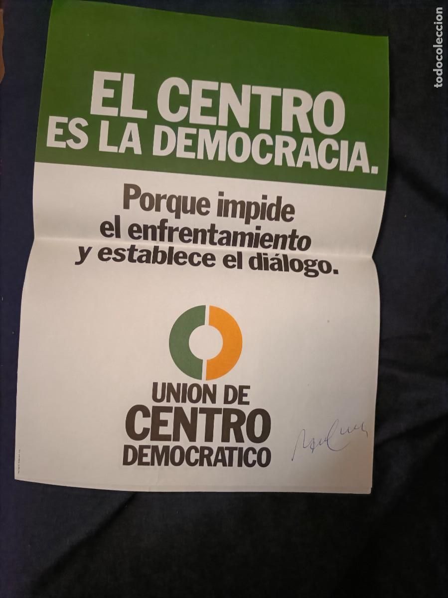 Carteles pol&iacute;ticos: CARTEL DE UCD UNI&Oacute;N DE CENTRO DEMOCR&Aacute;TICO ELECCIONES DE 1977 - ESPA&Ntilde;A TRANSICI&Oacute;N ADOLFO SUAREZ