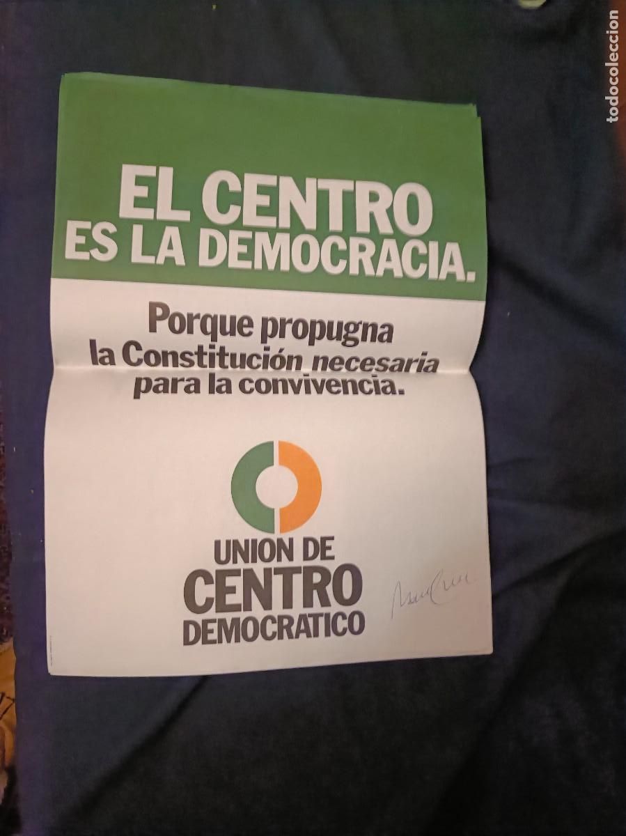 Carteles pol&iacute;ticos: CARTEL DE UCD UNI&Oacute;N DE CENTRO DEMOCR&Aacute;TICO ELECCIONES DE 1977 - ESPA&Ntilde;A TRANSICI&Oacute;N ADOLFO SUAREZ