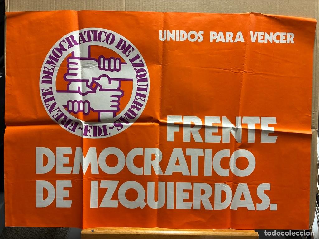 Carteles pol&iacute;ticos: Cartel Frente Democratico de Izquierdas