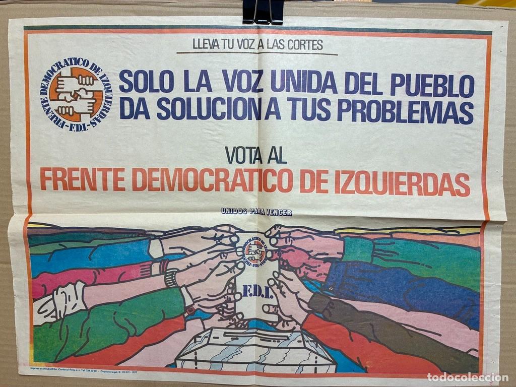 Carteles pol&iacute;ticos: Cartel Frente Democratico de Izquierdas MUY RARO
