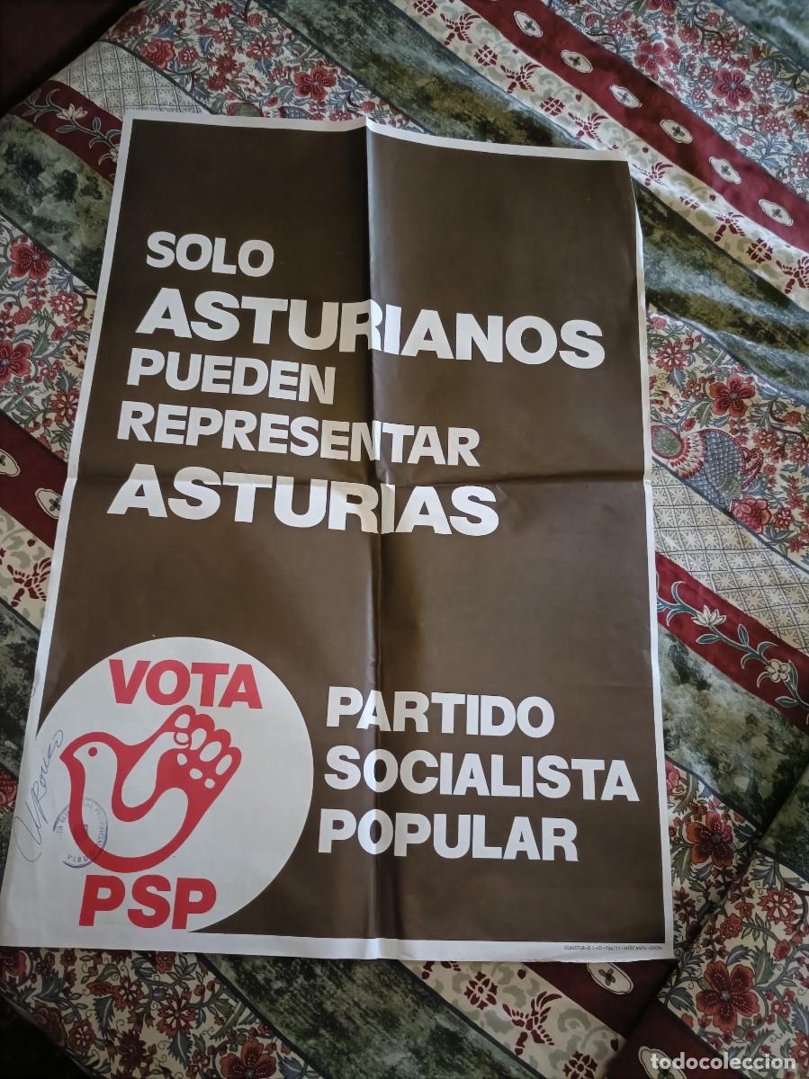 Carteles pol&iacute;ticos: PROPAGANDA POL&Iacute;TICA ELECTORAL PSP PARTIDO SOCIALISTA POPULAR CARTEL ASTURIAS