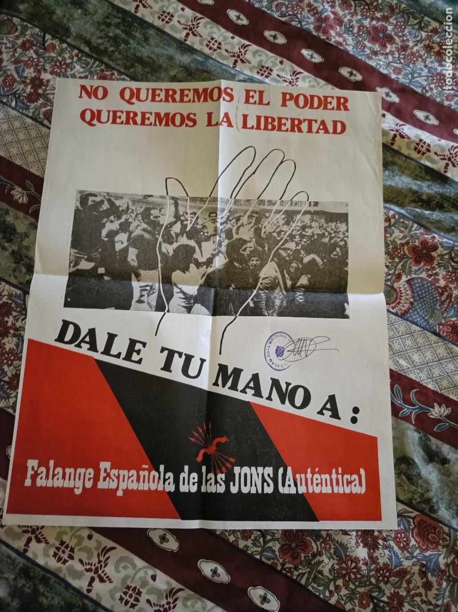 Carteles pol&iacute;ticos: PROPAGANDA POL&Iacute;TICA ELECTORAL Falange Espa&ntilde;ola de las JONS Aut&eacute;ntica CARTEL ASTURIAS
