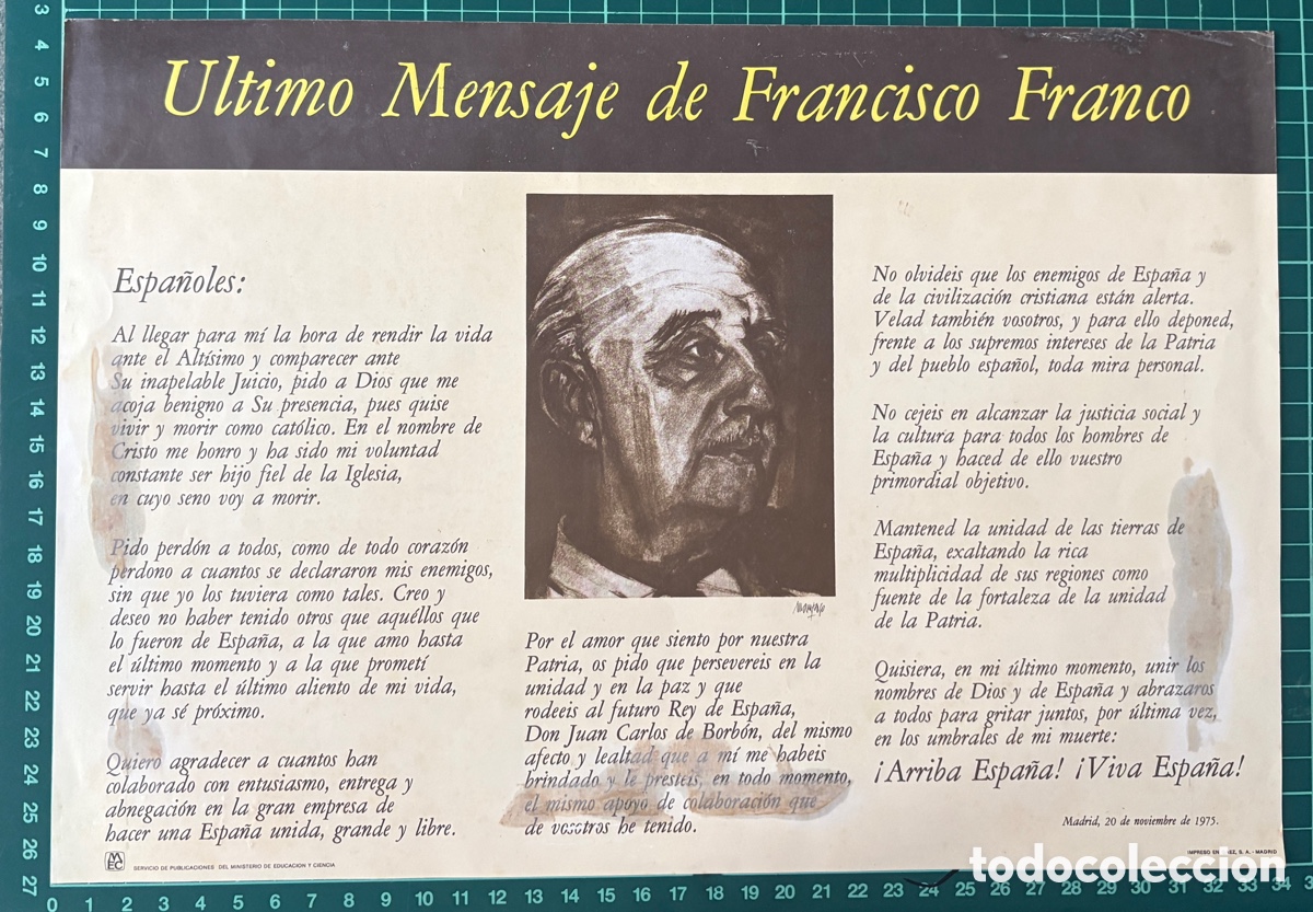Carteles pol&iacute;ticos: (L991) L&aacute;mina Hist&oacute;rica &Uacute;ltimo Mensaje Francisco Franco - Testamento Pol&iacute;tico (MEC, 1975) 34x24 cm
