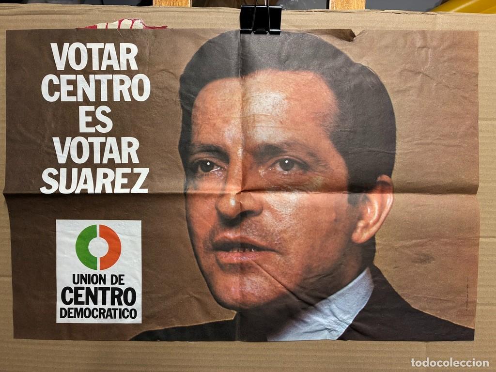 Carteles pol&iacute;ticos: Cartel Vota Centro Vota Suarez
