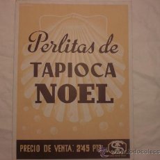 Carteles Publicitarios: PERLITAS DE TAPIOCA NOEL. Lote 37508503
