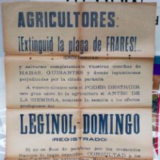 Carteles Publicitarios: AGRICULTORES, LEGINOL DOMINGO. PLAGA DE FRARES, CARTEL AÑO 1916 APROX. 76X54CM