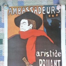 Carteles Publicitarios: CARTEL ARTÍSTICO: AMBASSADEURS: ARISTIDE BRUANT DANS SON CABARET / HENRI DE TOULOUSE LAUTREC.