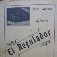 Carteles Publicitarios: JOYERIA RELOJERIA EL REGULADOR RAMBLA LAS FLORES BARCELONA 1908 14X19. Lote 86940664