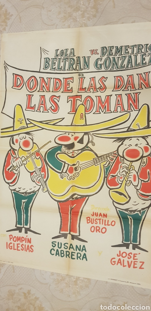 Carteles publicitarios: DONDE LAS DAN LAS TOMAN.CARTEL - Foto 1