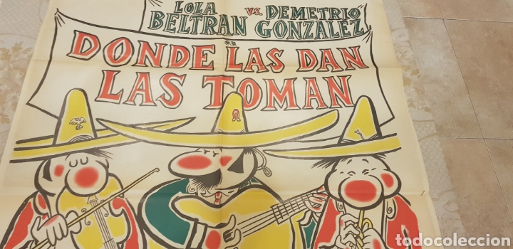 Carteles publicitarios: DONDE LAS DAN LAS TOMAN.CARTEL - Foto 4