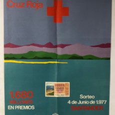Carteles Publicitarios: POSTER CARTEL SORTEO LOTERÍA NACIONAL DE 1977 EXTRAORDINARIO DE LA CRUZ ROJA SANTANDER.