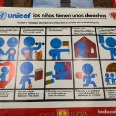 Carteles Publicitarios: ANTIGUO CARTEL UNICEF LOS NIÑOS TIENEN UNOS DERECHOS