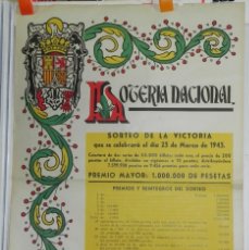 Carteles Publicitarios: CARTEL PUBLICITARIO LOTERIA NACIONAL AÑO 1943. SORTE DE LA VICTORIA 23 DE MARZO DE 1943, MEDIDAS SON
