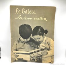 Carteles Publicitarios: LA GALERA (EDITORIAL) - LECTURA ACTIVA - ANTIGUA FOTOGRAFÍA CARTEL PUBLICITARIO