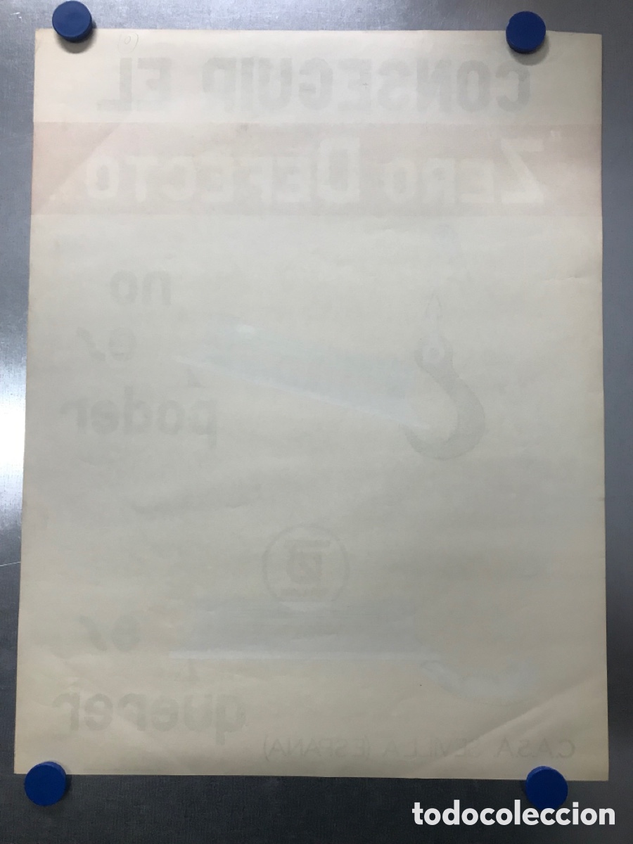 Carteles publicitarios: CARTEL CONSEGUIR EL ZERO DEFECTO... NO ES PODER... ES QUERER - a&ntilde;o 1967 - Foto 7