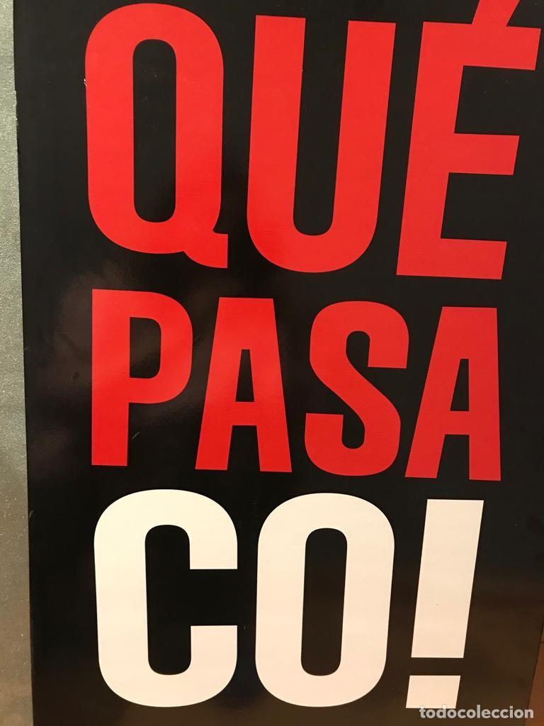 Carteles publicitarios: CARTEL DE LA MARCA, QUE PASA CO! - Foto 2