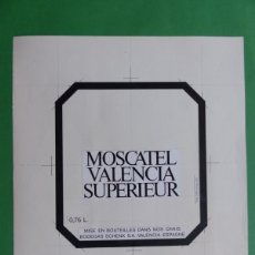 Carteles Publicitarios: MOSCATEL VALENCIA SUPERIEUR - ORIGINAL PINTADO A MANO, PRUEBA IMPRENTA, AÑOS 1970-1980