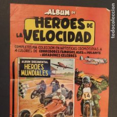 Carteles Publicitarios: ALBUM HEROES DE LA VELOCIDAD - ASES DEL VOLANTE - CARTEL PUBLICIDAD ANTIGUO -(K-11.963)
