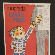 Carteles Publicitarios: M'AGRADA CAVALL FORT - DIBUIX DE CESC - CARTELL ANY 1981 -VEURE FOTOS