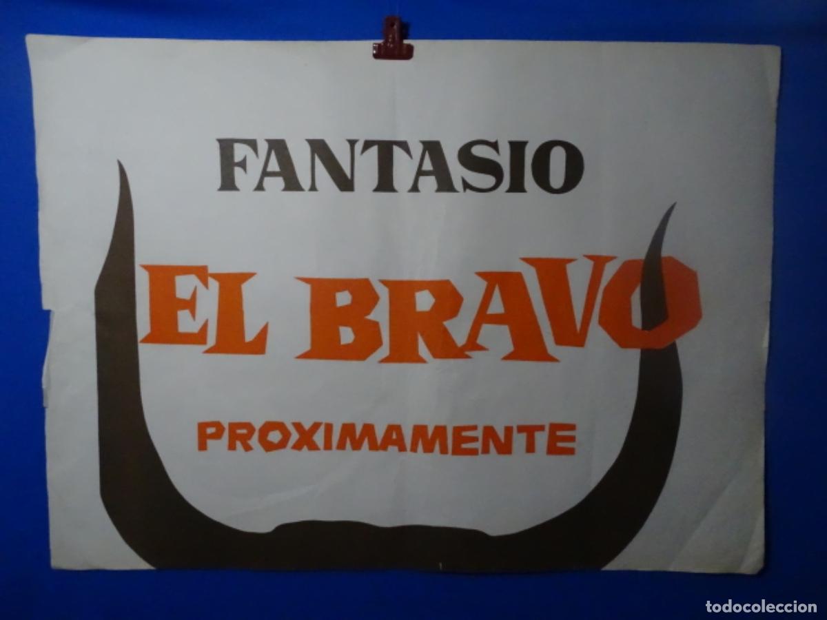 Affiches Publicitaires: GRAN CARTEL P&Oacute;STER DEL CINE FANTASIO. IMPRENTA BORRAS. EL BRAVO.