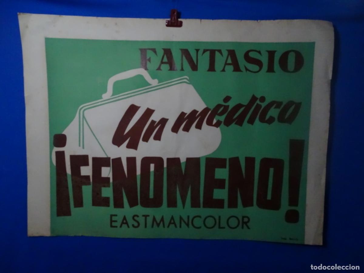 Affiches Publicitaires: GRAN CARTEL P&Oacute;STER DEL CINE FANTASIO. IMPRENTA BORRAS. UN M&Eacute;DICO FEN&Oacute;MENO! EASTMANCOLOR.