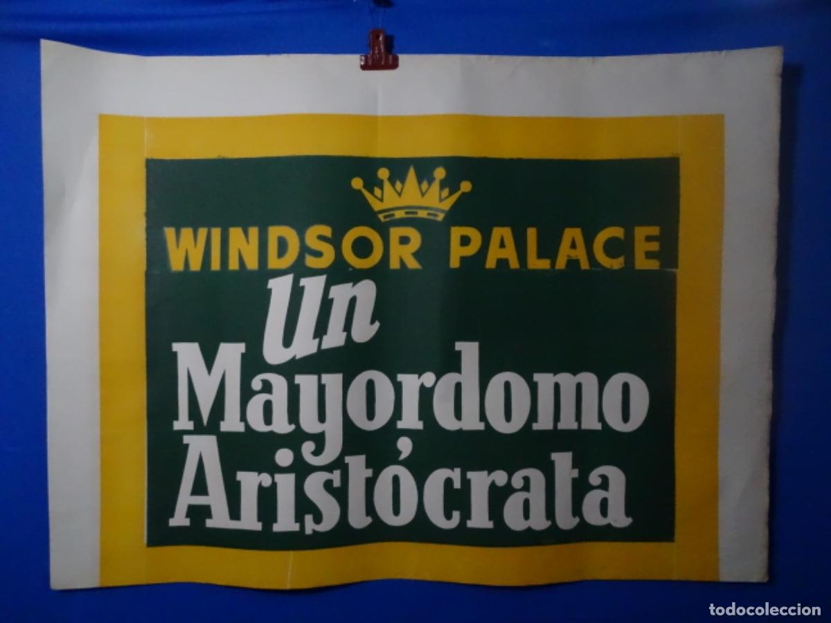 Affiches Publicitaires: GRAN CARTEL P&Oacute;STER DEL CINE WINDSOR PALACE. IMPRENTA BORRAS. UN MAYORDOMO ARIST&Oacute;CRATA.