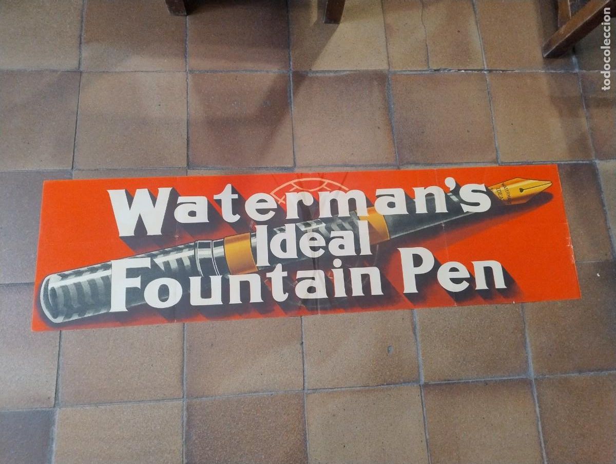 Carteles Publicitarios: Cartel con publicidad Waterman&acute;s ideal Fountain Pen. Pluma estilografica. Medidas 209 x 32 cm