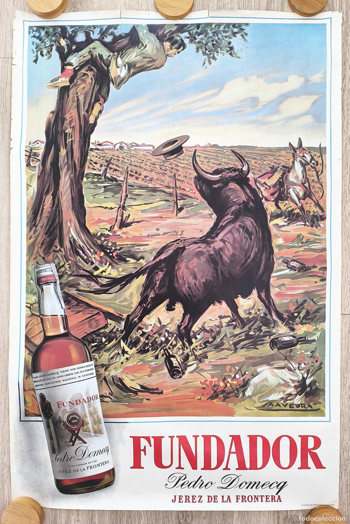 Advertising Posters: RW CARTEL PUBLICIDAD TOROS EL FUNDADOR JEREZ DE LA FRONTERA PEDRO DOMECQ SAAVEDRA CT554