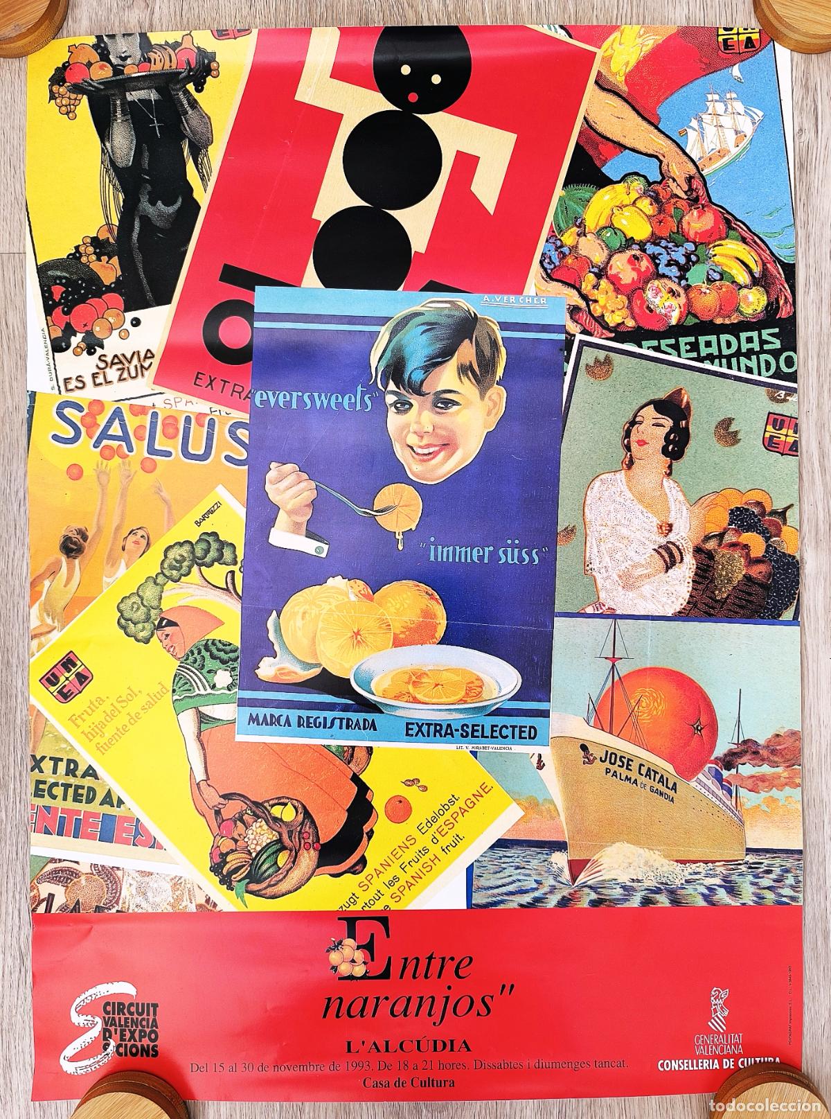 Werbeplakate: RW CARTEL PUBLICIDAD NARANJAS 1993 VALENCIA FRUTA ENTRE NARANJOS L&acute;ALCUDIA CD34