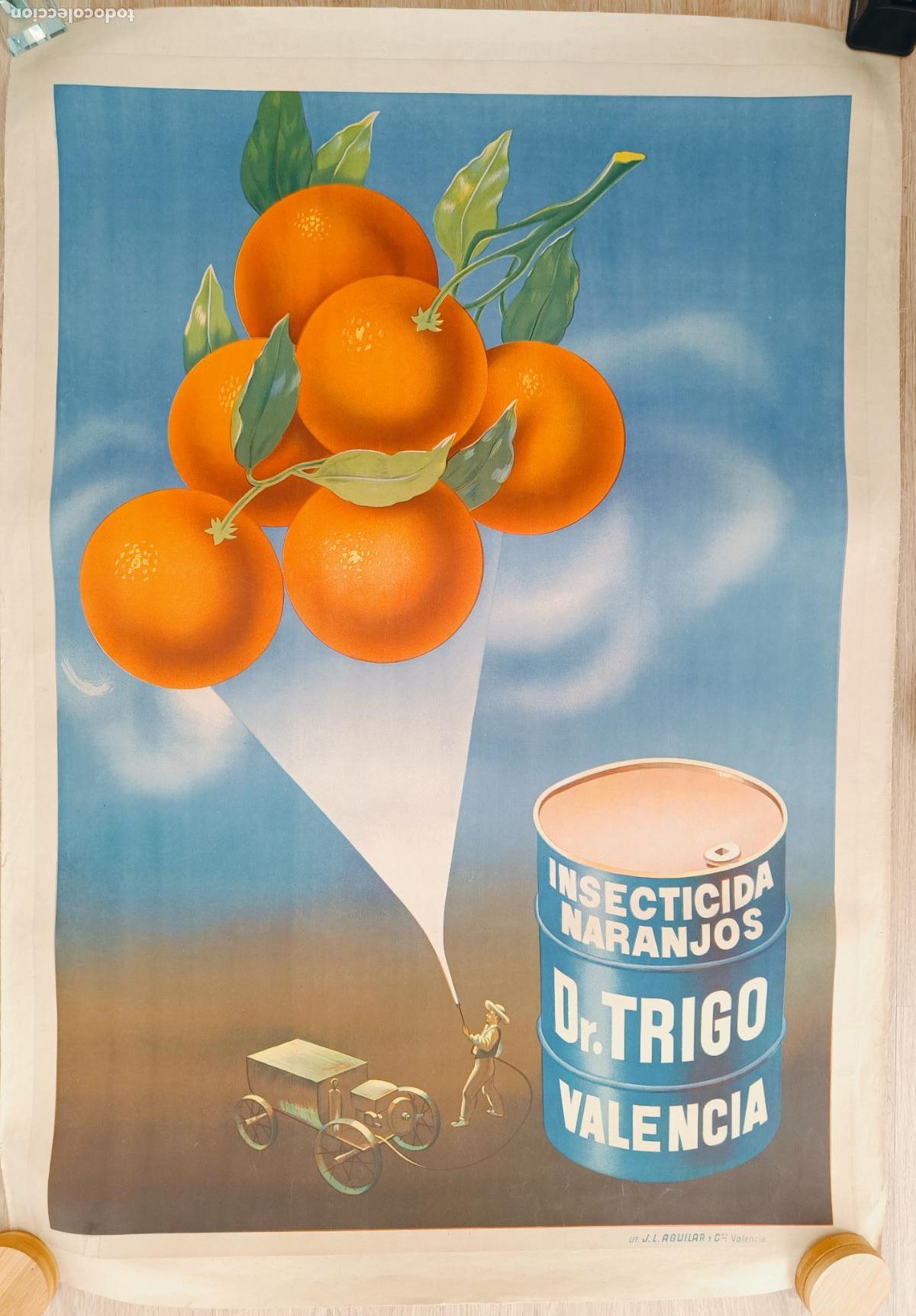 Affissi Pubblicitari: CARTEL PUBLICIDAD NARANJAS INSECTICIDAS NARANJOS DR. TRIGO VALENCIA ENTELADO CPU25