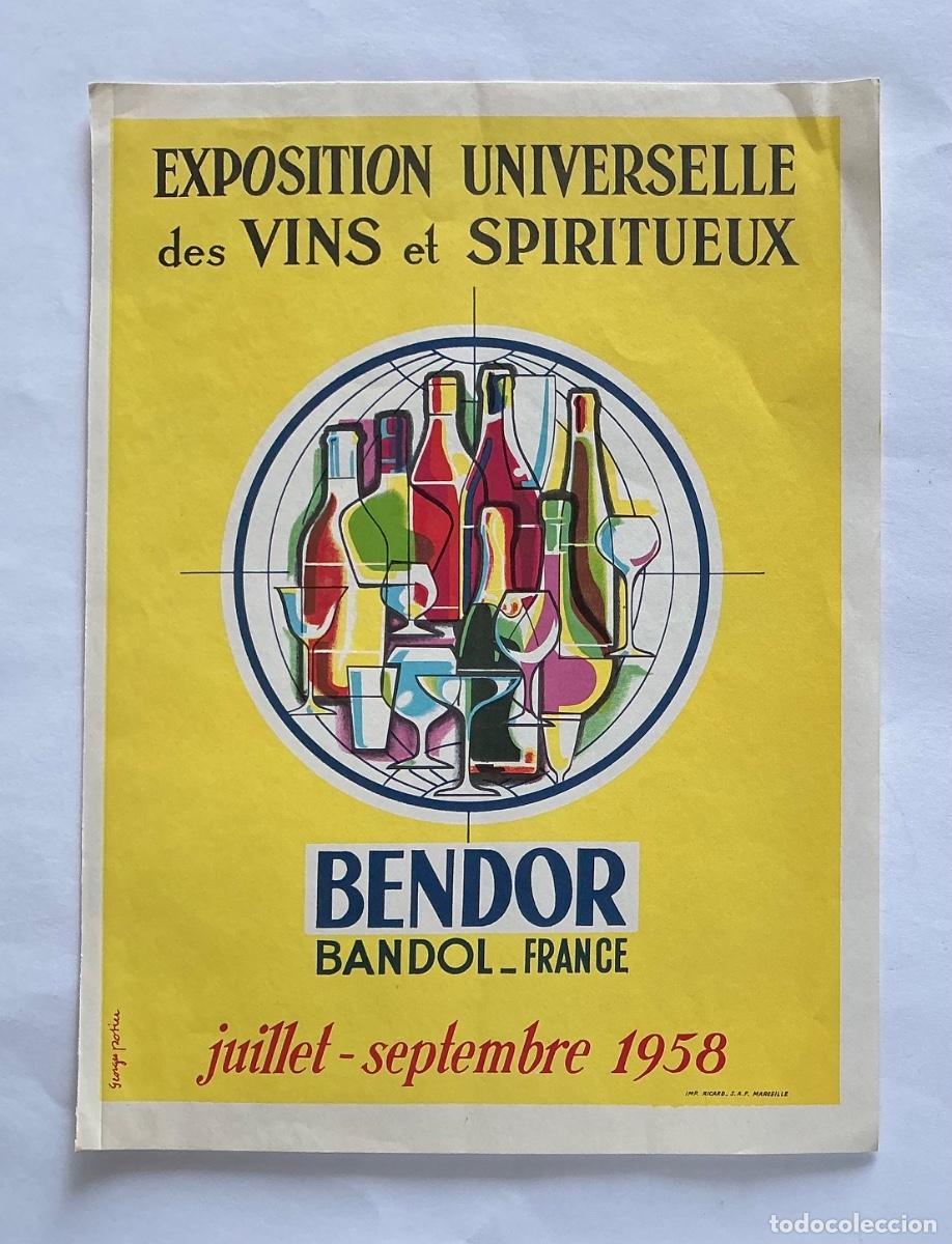 Affissi Pubblicitari: CARTEL AFICCHE GEORGES POTIER EXPOSITION UNIVERSELLE VINS ET SPIRITUEUX 1958 BENDOR BANDOL FRANCE